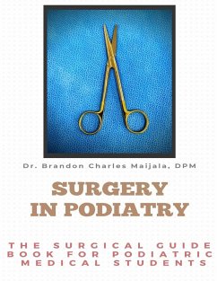 Surgery in Podiatry - Maijala, Brandon