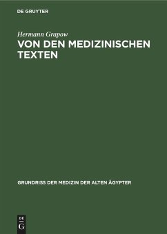 Von den medizinischen Texten - Grapow, Hermann