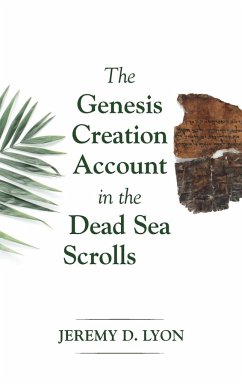 The Genesis Creation Account in the Dead Sea Scrolls