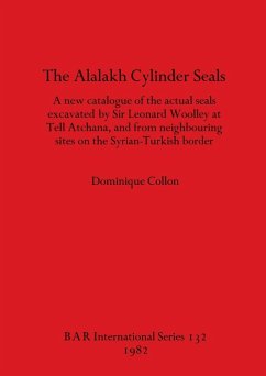 The Alalakh Cylinder Seals - Collon, Dominique