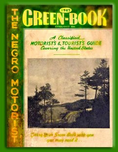 The Negro Motorist Green Book 1947 - Green, Victor Hugo