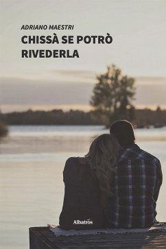 Cover Chissà se potrò rivederla (eBook, ePUB)