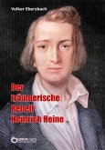 Der träumerische Rebell Heinrich Heine (eBook, ePUB)