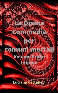 La Divina Commedia per comuni mortali (eBook, ePUB) - Cattaneo, Luciana
