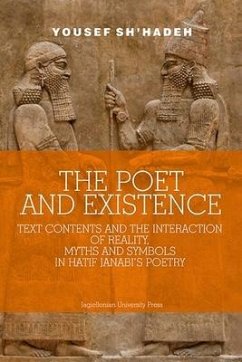 The Poet and Existence - Text Contents and the Interaction of Reality, Myths and Symbols in Hatif Janabi's Poetry - Sh'hadeh, Yousef