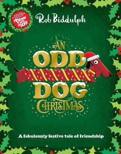 An Odd Dog Christmas - Biddulph, Rob