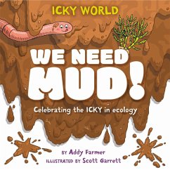 Icky World: We Need MUD! - Farmer, Addy