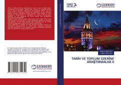 TAR¿H VE TOPLUM ÜZER¿NE ARA¿TIRMALAR II - UYGUR (Ed.), Türker;TUNÇ (Ed.), Volkan