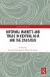 Informal Markets and Trade in Central... - Bild 1