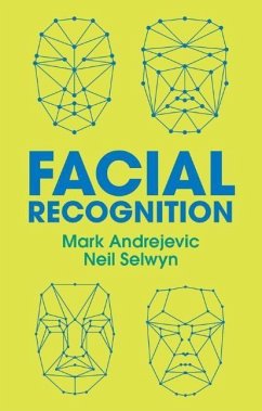 Facial Recognition - Andrejevic, Mark; Selwyn, Neil