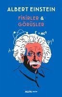 Fikirler ve Görüsler - Einstein, Albert