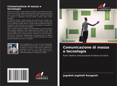 Comunicazione di massa e tecnologia - Jogihalli Rangaiah, Jagadish