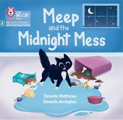 Meep and the Midnight Mess - Matthews, Tarnelia