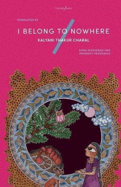 I Belong to Nowhere: Poems of Hope and Resistance - Thakur Charal, Kalyani