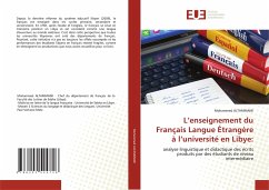 L¿enseignement du Français Langue Étrangère à l¿université en Libye: - ALTAMMAMI, Mohammed