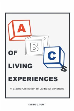 ABC'S of Living Experiences - Poppy, Edward G.