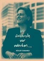 Bir Üniversite Var Ederken - Sabanci, Güler