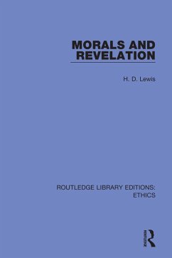 Morals and Revelation - Lewis, H. D.