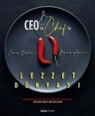 Bir Ceo ve Chefin Lezzet Dünyasi