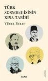 Türk Sosyolojisinin Kisa Tarihi