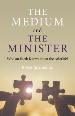 Medium and the Minister, The - Straughan, Roger