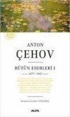 Anton Cehov Bütün Eserleri 1