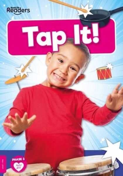 Tap it! Tap it!