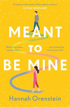 Meant to be Mine - Orenstein, Hannah