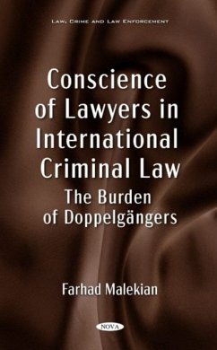 Conscience of Lawyers in International Criminal Law - Malekian, Farhad