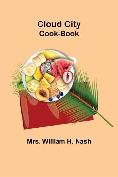 Cloud City Cook-Book - William H. Nash
