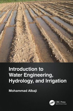 Introduction to Water Engineering, Hydrology, and Irrigation - Albaji, Mohammad