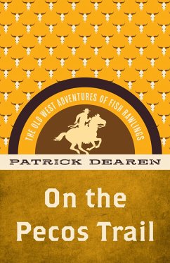 On the Pecos Trail - Dearen, Patrick