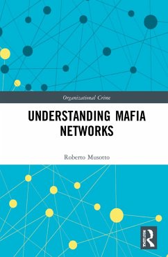 Understanding Mafia Networks - Musotto, Roberto