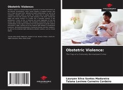 Obstetric Violence: - Santos Madureira, Lauryen Silva;Carneiro Cordeiro, Taiana Levinne