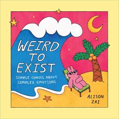 Weird to Exist - Zai, Alison