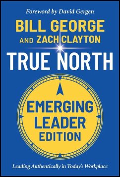 True North, Emerging Leader Edition - George, Bill (Minneapolis, Minnesota, USA); Clayton, Zach (Raleigh, North Carolina, USA)