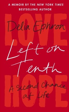 Left on Tenth - Ephron, Delia