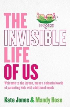 The Invisible Life of Us - Jones, Kate; Hose, Mandy