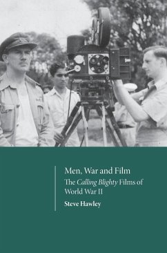 Cover Men, War and Film - The Calling Blighty Films of World War II
