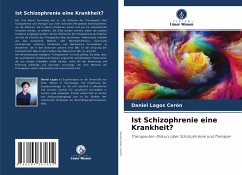 Ist Schizophrenie eine Krankheit? - Lagos Cerón, Daniel