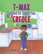 T-MAX Excited to Teach You Creole - Bild 1