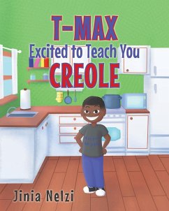 T-MAX Excited to Teach You Creole - Nelzi, Jinia