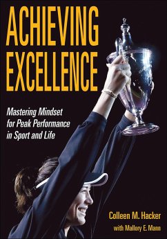 Achieving Excellence - Hacker, Colleen M.; Mann, Mallory E.