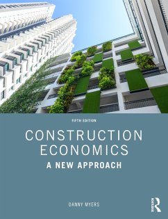 Construction Economics - Myers, Danny (University of the West of England, UK, and University