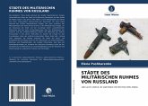 STÄDTE DES MILITÄRISCHEN RUHMES VON RUSSLAND