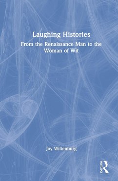 Laughing Histories - Wiltenburg, Joy