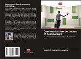 Communication de masse et technologie