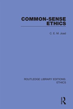 Common-Sense Ethics - Joad, C E M