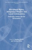 Biocultural Rights, Indigenous Peoples and Local Communities