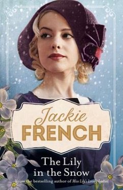 The Lily in the Snow (Miss Lily, #3) - French, Jackie